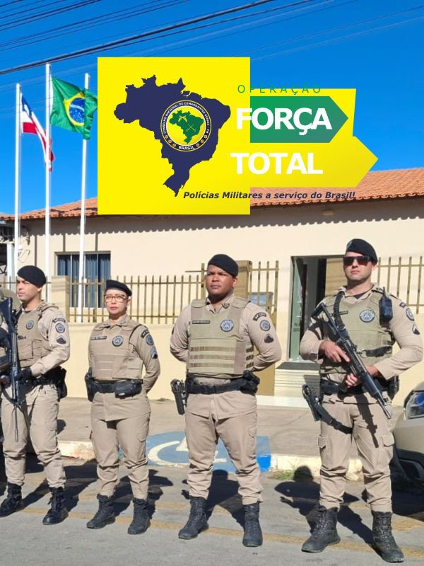 Operação Força Total Nacional Reforça Segurança em 417 Municípios da Bahia — imagem 3